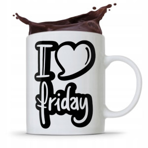 Kubek Prezent Śmieszny Zabawny I Love Friday