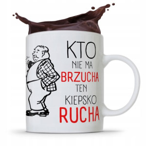 Kubek Prezent Śmieszny Zabawny Ten Kiepsko Rucha