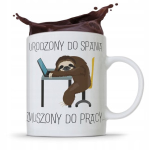 Kubek Prezent Śmieszny Zabawny Urodzony Do Spania