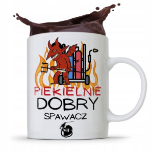 Kubek Prezent Spawacza Piekielnie Dobry Spawacz