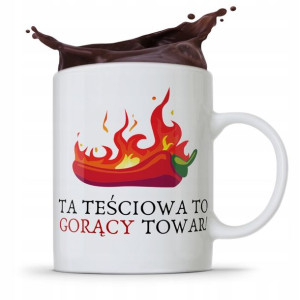 Kubek Prezent Teściowej Mamy Gorący Towar