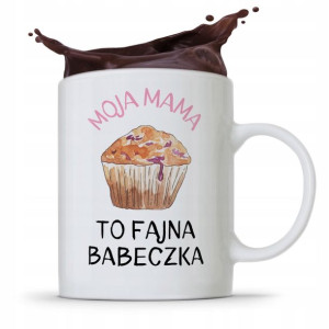 Kubek Prezent Urodzinowy Dla Mamy Fajnej Babeczki