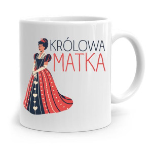 Kubek Prezent Urodzinowy Dla Mamy Królowa Matka