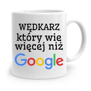 Kubek Prezent Wędkarza Wie Więcej Niż Gogole