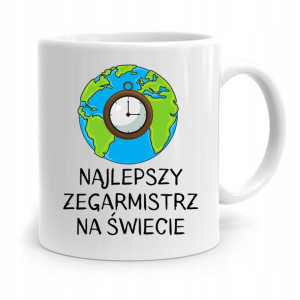Kubek Prezent Zegarmistrza Najlepszy Na Świecie