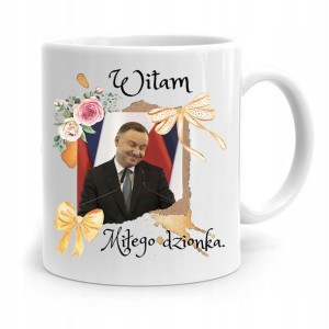 Kubek Prezydenta Andrzej Duda Pis Miłego Dzionka