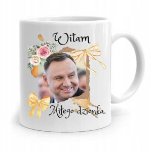 Kubek Prezydenta Andrzej Duda Pis Miłego Dzionka