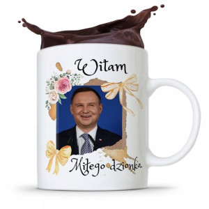 Kubek Prezydenta Andrzej Duda Pis Miłego Dzionka