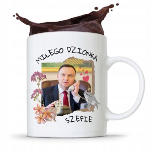 Kubek Prezydenta Andrzej Duda Pis Miłego Dzionka