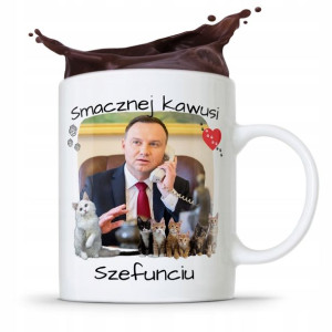 Kubek Prezydenta Andrzej Duda Pis Smacznej Kawusi