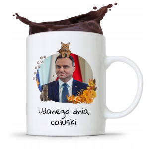 Kubek Prezydenta Andrzej Duda Pis Udanego Dnia