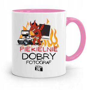 Kubek Różowy Dla Fotografa Piekielnie Dobry