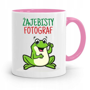 Kubek Różowy Dla Fotografa Żajebisty Fotograf
