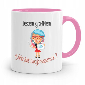 Kubek Różowy Dla Grafika A Jaka Jest Twoja Moc?