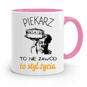 Kubek Różowy Dla Piekarza To Styl Życia Prezent