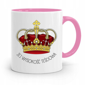 Kubek Różowy Dla Teściowej Jej Wysokość Teściowa