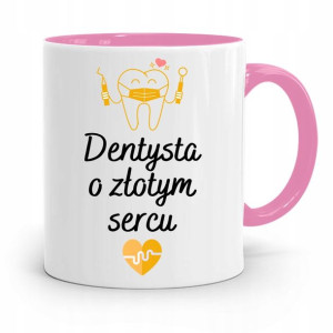 Kubek Różowy Prezent Dentysty O Złotym Sercu
