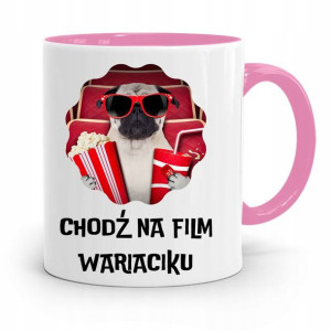 Kubek Różowy Śmieszny Zabawny Chodź Na Film Wariat