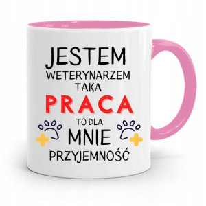 Kubek Różowy Weterynarza Taka Praca To Przyjemność