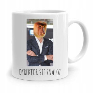 Kubek Śmieszny Nosacz Janusz Dyrektor Sie Znaloz
