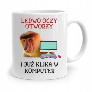 Kubek Śmieszny Nosacz Janusz Ledwo Oczy Otworzy