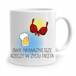 Kubek Śmieszny Zabawny Dwie Najważniejsze Rzeczy