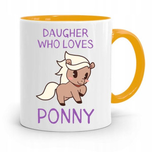 Kubek Żółty Dla Córki Daughter Who Loves Ponny