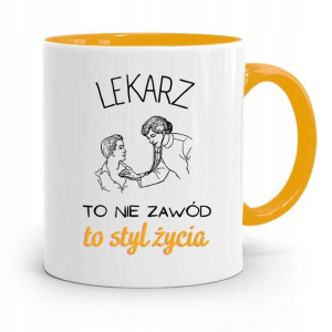 Kubek Żółty Dla Doktora To Nie Zawód To Styl Życia
