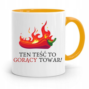Kubek Żółty Dla Teścia Ten Teść To Gorący Towar