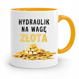 Kubek Żółty Prezent Dla Hydraulika Na Wagę Złota