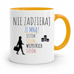 Kubek Żółty Prezent Dla Szefa Nie Zadzieraj Ze Mną