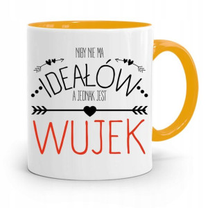 Kubek Żółty Prezent Dla Wujka Nie Ma Ideałów