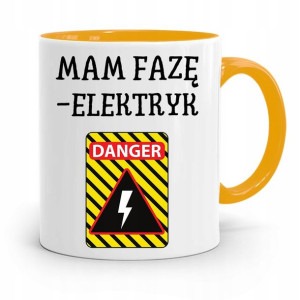 Kubek Żółty Prezent Elektryka Mam Fazę Elektryk