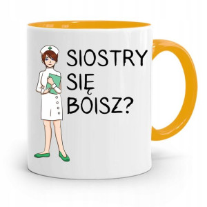 Kubek Żółty Prezent Pielęgniarki Siostry Się Boisz