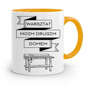 Kubek Żółty Prezent Stolarza Warsztat Moim Domem