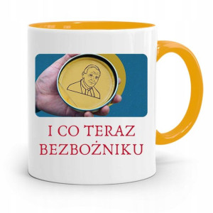 Kubek Żółty Śmieszny Zabawny I Co Teraz Bezpożniku