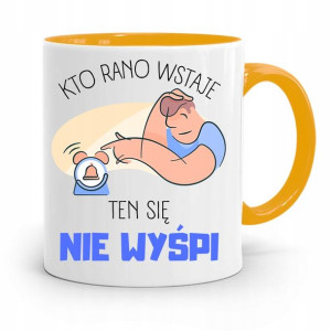 Kubek Żółty Śmieszny Zabawny Kto Rano Wstaje