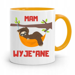 Kubek Żółty Śmieszny Zabawny Mam Wyje*ane