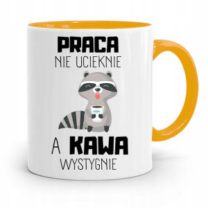 Kubek Żółty Śmieszny Zabawny Praca Nie Ucieknie