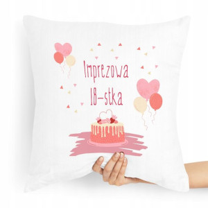 Na Urodziny 18 18te 18-te Poduszka Prezent Idealny