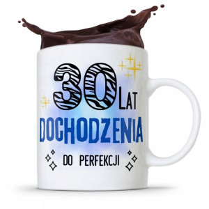 Na Urodziny 30 30te 30-te Kubek Idealny Prezent