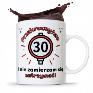 Na Urodziny 30 30te 30-te Kubek Idealny Prezent