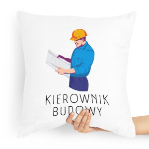 Poduszka Budowlańca Majstra Kierownik Budowy