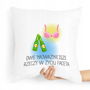 Poduszka Dla Chłopaka Dwie Najważniejsze Rzeczy
