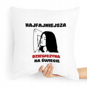 Poduszka Dla Dziewczyny Najfajniejsza Dziewczyna