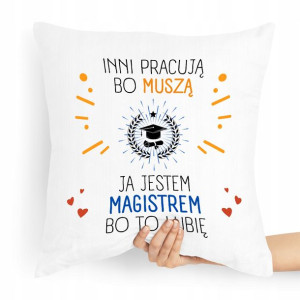 Poduszka Dla Magistra Na Prezent Na Urodziny