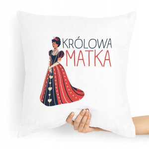 Poduszka Dla Mamy Dzień Mamy Królowa Matka Prezent