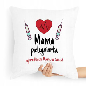 Poduszka Dla Mamy Dzień Mamy Mama Pielęgniarka