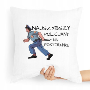 Poduszka Dla Policjanta Policjantki Najszybszy