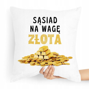 Poduszka Dla Sąsiada Na Prezent Urodziny